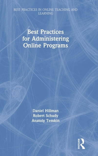 Best Practices for Administering Online Programs, Hardback Book