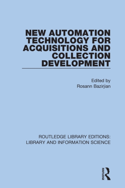 New Automation Technology for Acquisitions and Collection Development, Paperback / softback Book