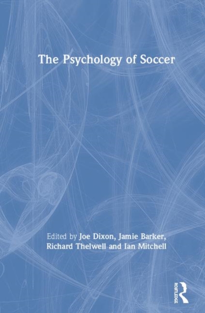 The Psychology of Soccer, Hardback Book