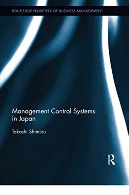 Management Control Systems in Japan, Paperback / softback Book