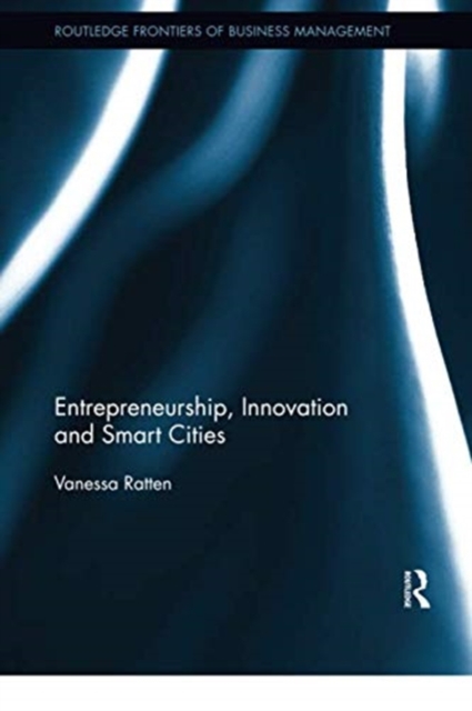 Entrepreneurship, Innovation and Smart Cities, Paperback / softback Book