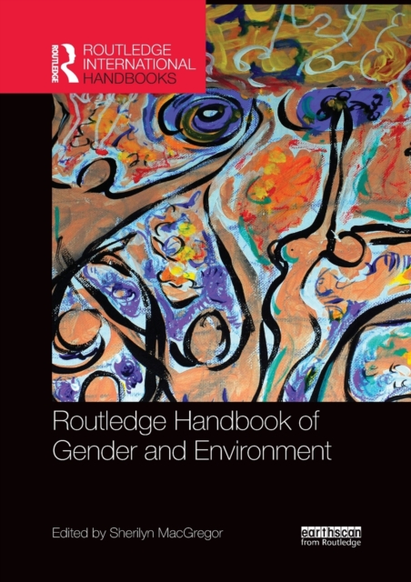 Routledge Handbook of Gender and Environment, Paperback / softback Book