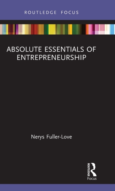 The Absolute Essentials of Entrepreneurship, Hardback Book