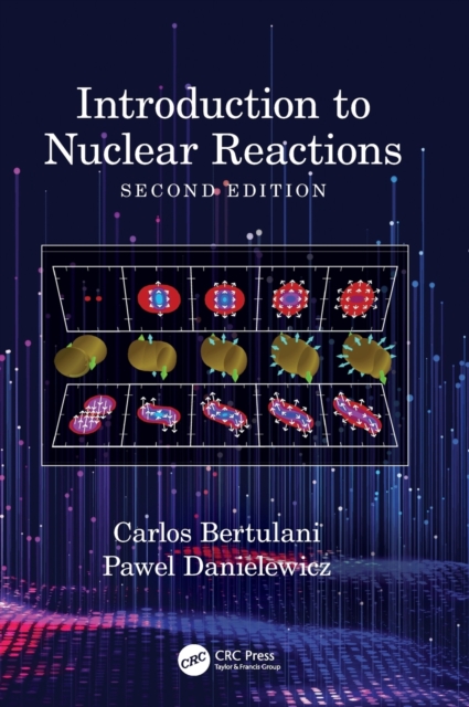 Introduction to Nuclear Reactions, Hardback Book