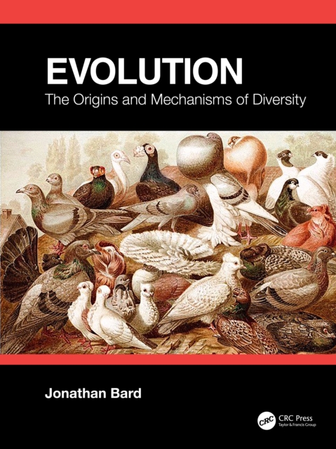 Evolution : The Origins and Mechanisms of Diversity, Paperback / softback Book