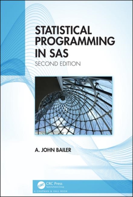 Statistical Programming in SAS, Hardback Book