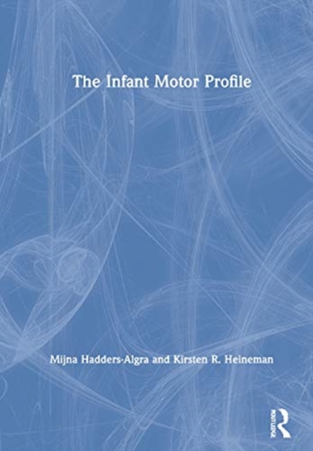 The Infant Motor Profile, Hardback Book