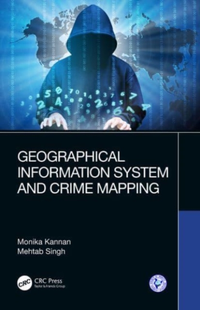 Geographical Information System and Crime Mapping, Paperback / softback Book