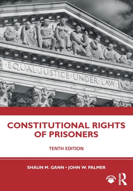 Constitutional Rights of Prisoners, Paperback / softback Book