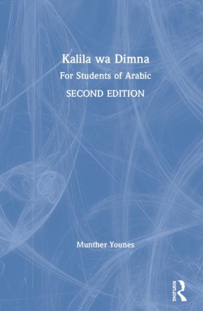 Kalila wa Dimna : For Students of Arabic, Hardback Book