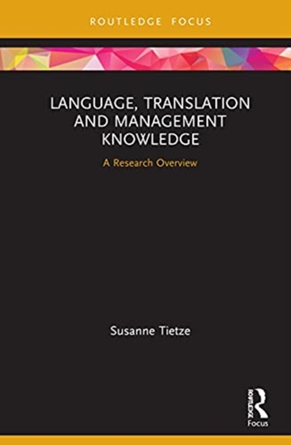 Language, Translation and Management Knowledge : A Research Overview, Hardback Book