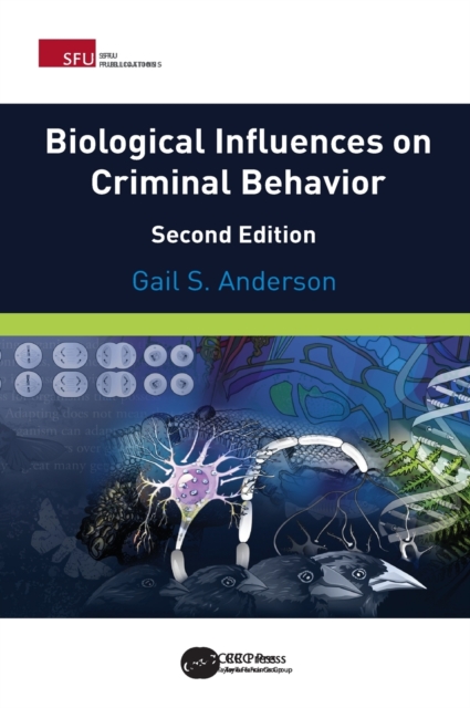 Biological Influences on Criminal Behavior, Hardback Book
