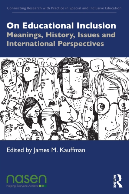 On Educational Inclusion : Meanings, History, Issues and International Perspectives, Paperback / softback Book