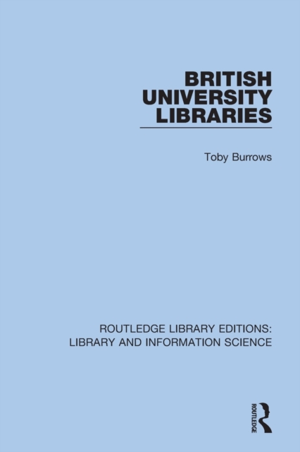British University Libraries, Paperback / softback Book