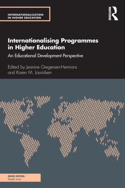 Internationalising Programmes in Higher Education : An Educational Development Perspective, Paperback / softback Book