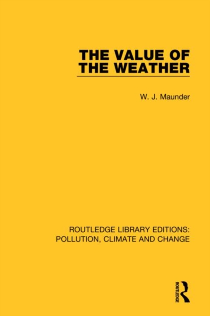 The Value of the Weather, Hardback Book
