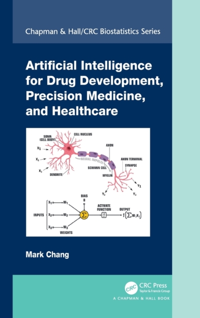 Artificial Intelligence for Drug Development, Precision Medicine, and Healthcare, Hardback Book