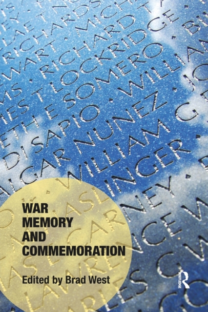 War Memory and Commemoration, Paperback / softback Book