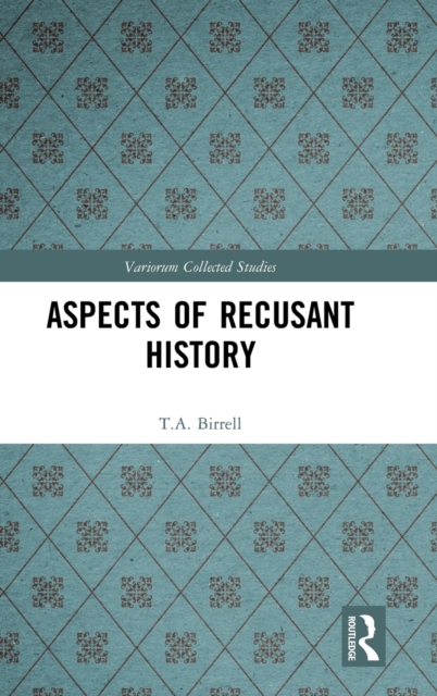 Aspects of Recusant History, Hardback Book