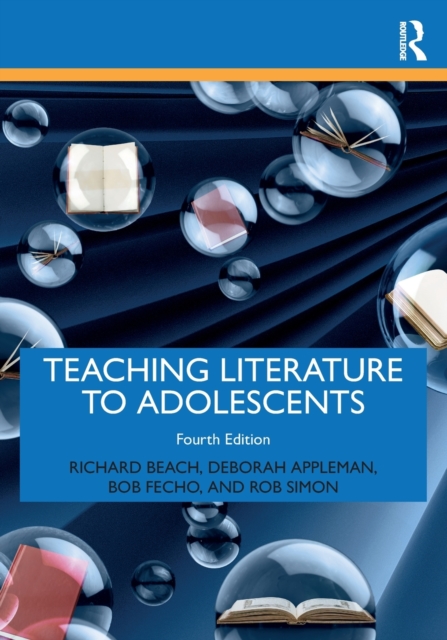 Teaching Literature to Adolescents, Paperback / softback Book