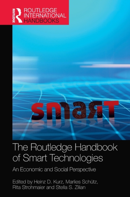 The Routledge Handbook of Smart Technologies : An Economic and Social Perspective, Hardback Book
