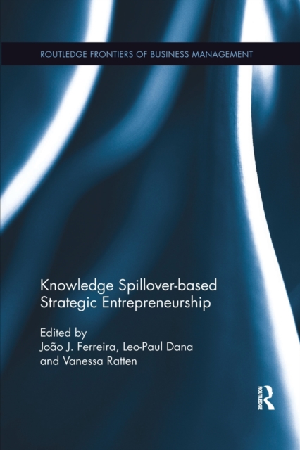 Knowledge Spillover-based Strategic Entrepreneurship, Paperback / softback Book