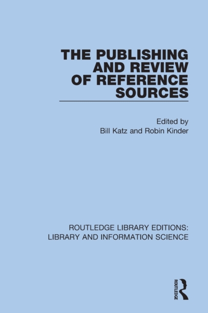The Publishing and Review of Reference Sources, Paperback / softback Book