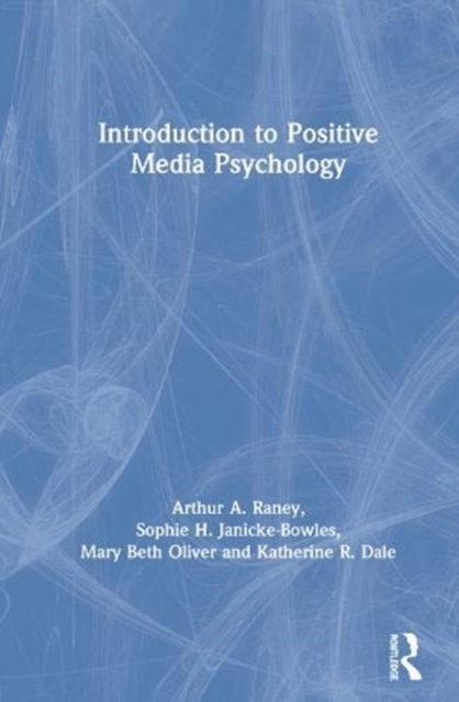 Introduction to Positive Media Psychology, Hardback Book