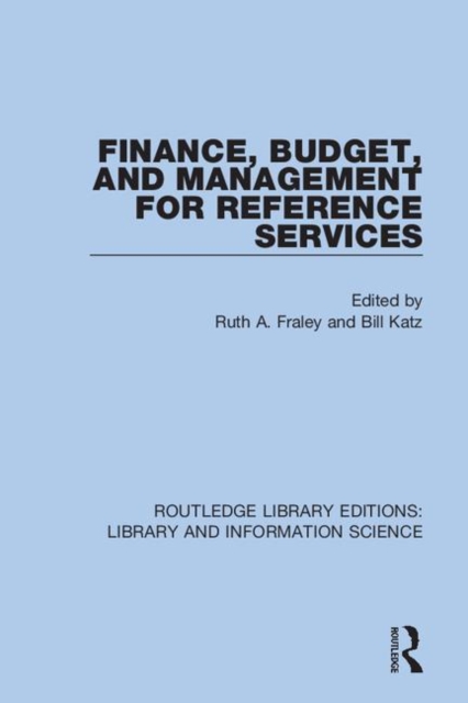 Finance, Budget, and Management for Reference Services, Hardback Book
