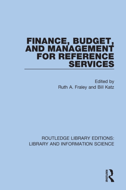 Finance, Budget, and Management for Reference Services, Paperback / softback Book