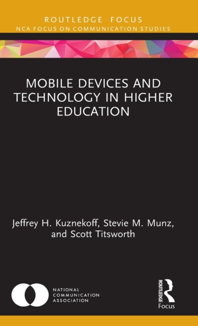 Mobile Devices and Technology in Higher Education, Hardback Book