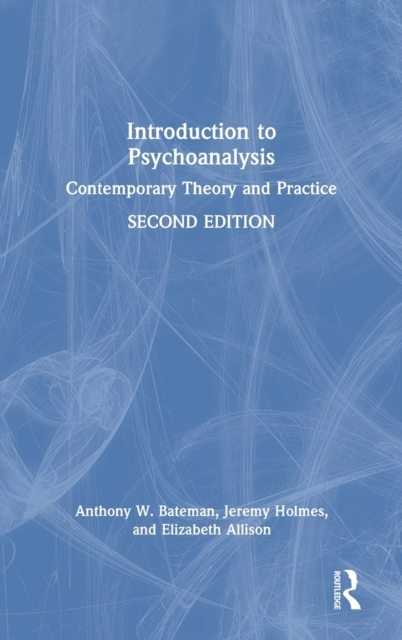 Introduction to Psychoanalysis : Contemporary Theory and Practice, Hardback Book