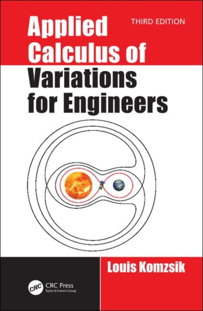 Applied Calculus of Variations for Engineers, Third edition, Hardback Book