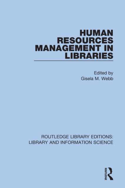 Human Resources Management in Libraries, Paperback / softback Book