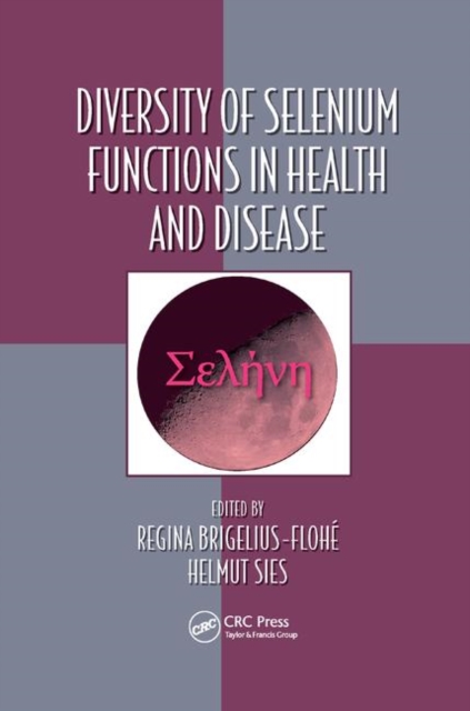Diversity of Selenium Functions in Health and Disease, Paperback / softback Book