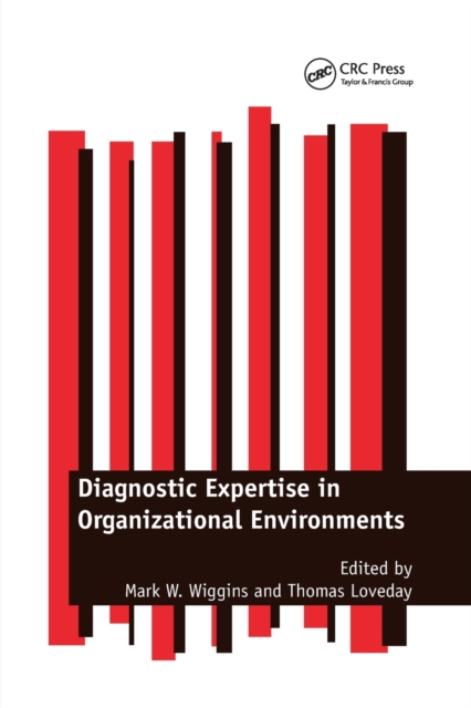 Diagnostic Expertise in Organizational Environments, Paperback / softback Book