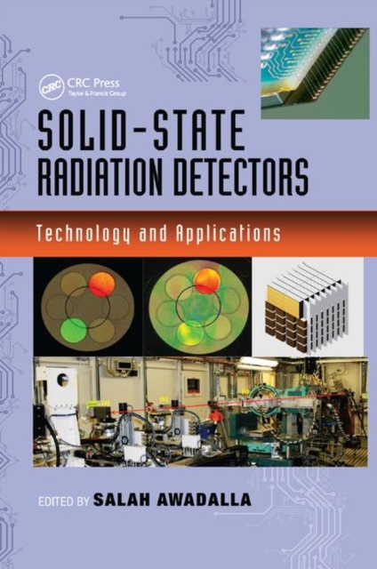 Solid-State Radiation Detectors : Technology and Applications, Paperback / softback Book