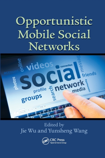 Opportunistic Mobile Social Networks, Paperback / softback Book