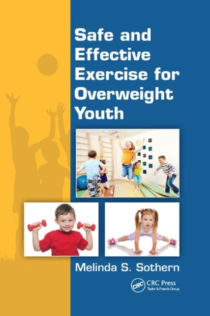 Safe and Effective Exercise for Overweight Youth, Paperback / softback Book