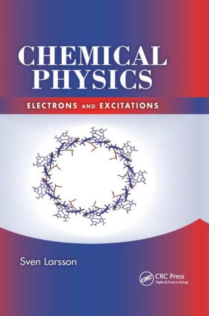Chemical Physics : Electrons and Excitations, Paperback / softback Book