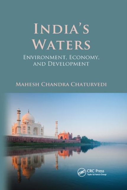 India's Waters : Environment, Economy, and Development, Paperback / softback Book