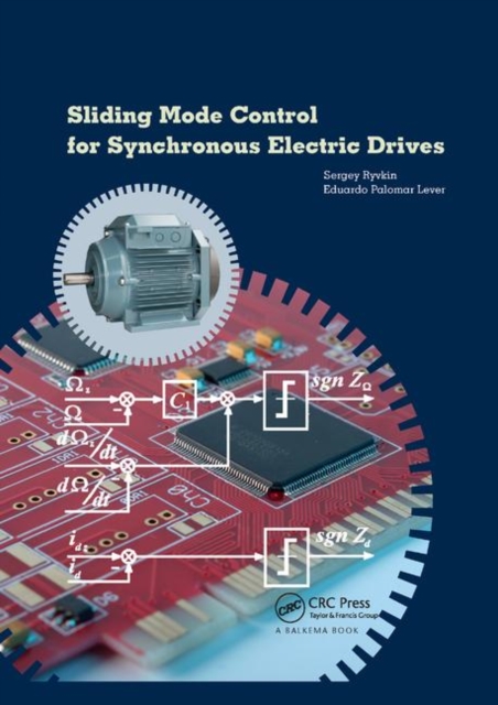 Sliding Mode Control for Synchronous Electric Drives, Paperback / softback Book