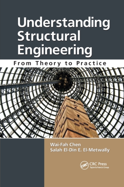 Understanding Structural Engineering : From Theory to Practice, Paperback / softback Book