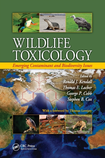 Wildlife Toxicology : Emerging Contaminant and Biodiversity Issues, Paperback / softback Book