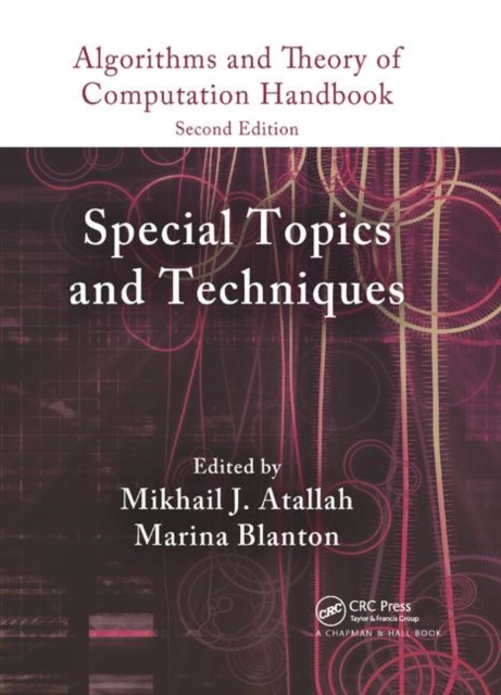 Algorithms and Theory of Computation Handbook, Volume 2 : Special Topics and Techniques, Paperback / softback Book