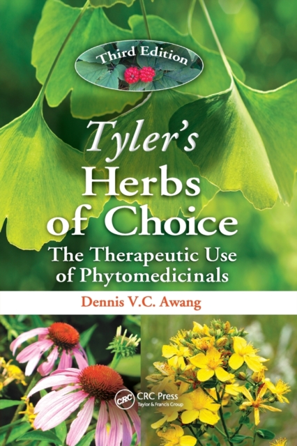 Tyler's Herbs of Choice : The Therapeutic Use of Phytomedicinals, Third Edition, Paperback / softback Book