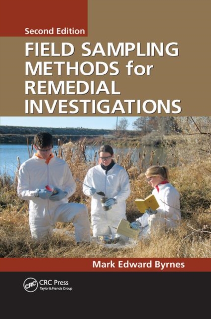 Field Sampling Methods for Remedial Investigations, Paperback / softback Book