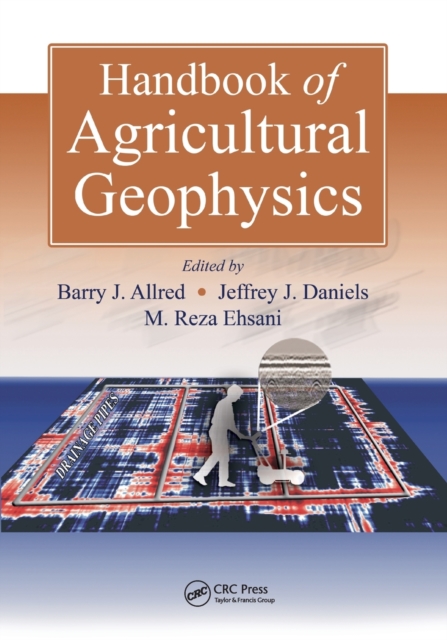 Handbook of Agricultural Geophysics, Paperback / softback Book