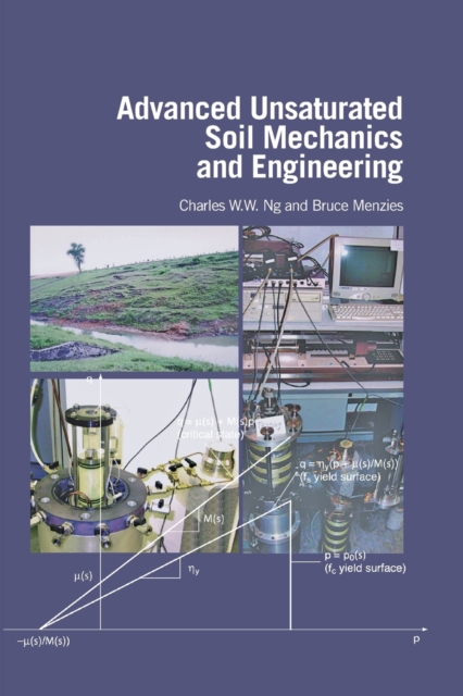 Advanced Unsaturated Soil Mechanics and Engineering, Paperback / softback Book