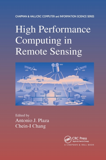 High Performance Computing in Remote Sensing, Paperback / softback Book